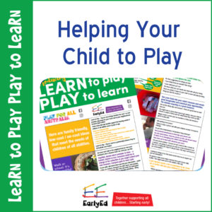 Helping Your Child To Play Helping Your Child To Play